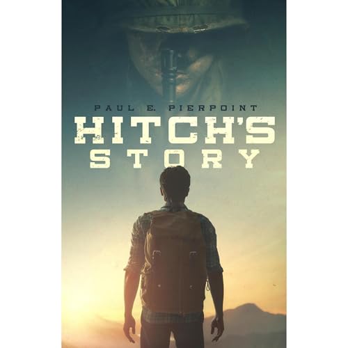 Hitch's Story by Paul Pierpoint