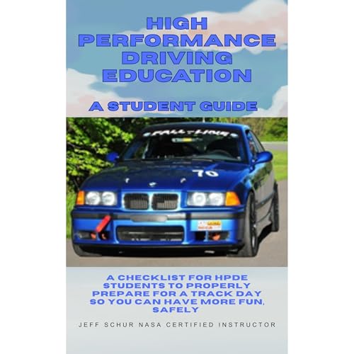 High-Performance Driver Education. by Jeffrey Schur