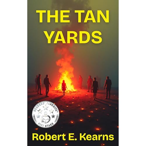 The Tan Yards by Robert E. Kearns