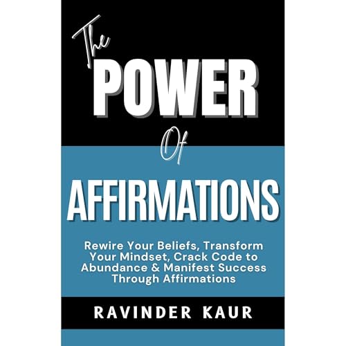 The Power of Affirmations