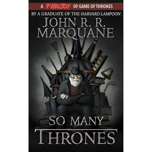 So Many Thrones by John Marquane