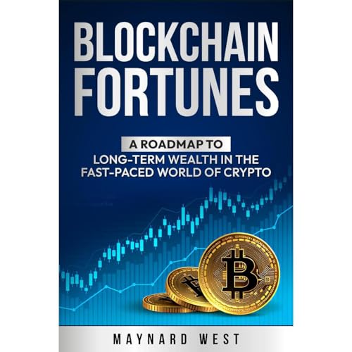 Blockchain Fortunes by Maynard West