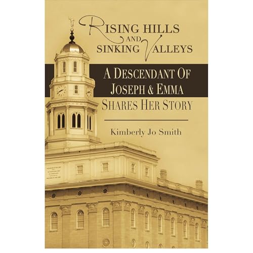 Rising Hills and Sinking Valleys by Kimberly Jo Smith