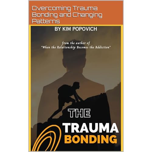 The Trauma Bonding by Kim Ann