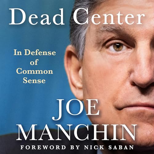 Dead Center by Joe Manchin