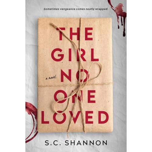 The Girl No One Loved by S.C. Shannon