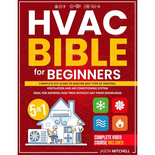 HVAC Bible for Beginners by Jason Mitchell