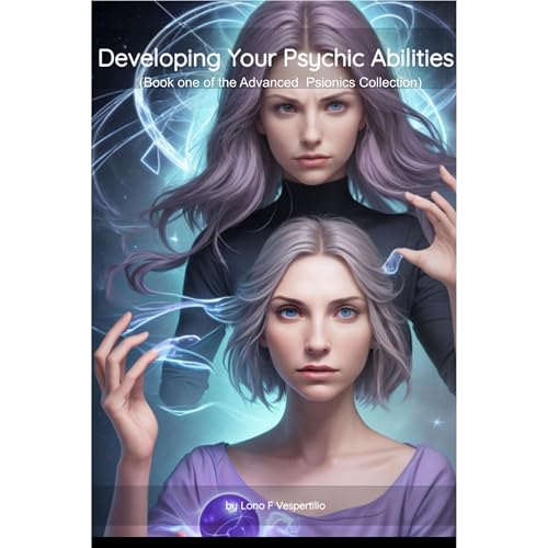 Developing Your Psychic Abilities