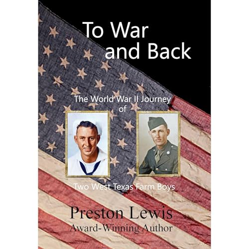 To War and Back by Preston Lewis