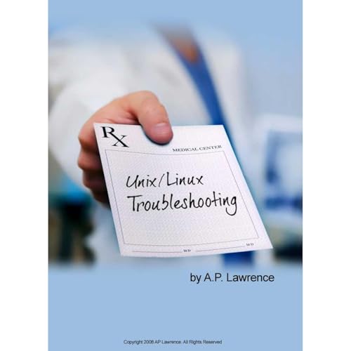 Linux and Unix Troubleshooting by Anthony Lawrence