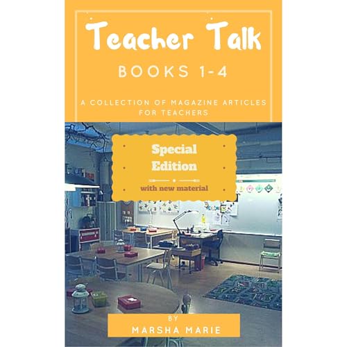 Teacher Talk, Books 1-4, Special Edition by Marsha Marie