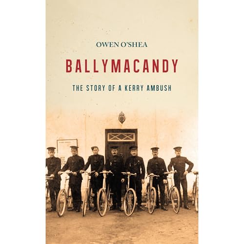 Ballymacandy: The Story of a Kerry Ambush