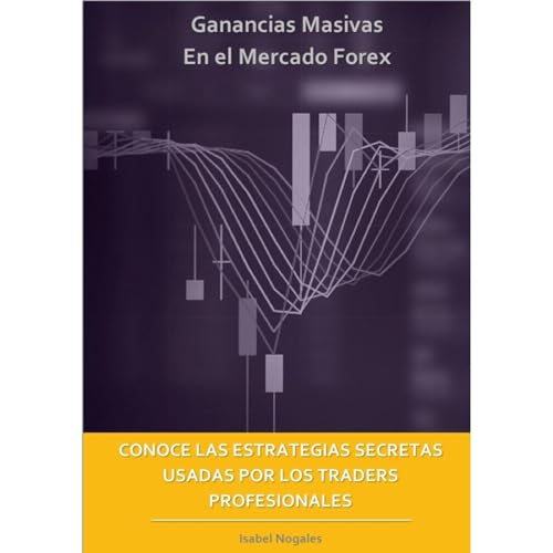 Ganancias Masivas en el Mercado Forex