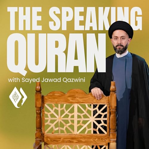 The Speaking Quran by Sayed M. Jawad Qazwini 