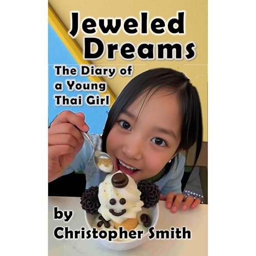 Jeweled Dreams: The Diary of a Young Thai Girl