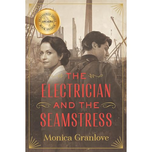 The Electrician and the Seamstress by Monica Granlove