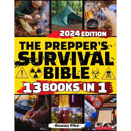 The Prepper's Survival Bible 13 Books in 1 by Rowan Pike