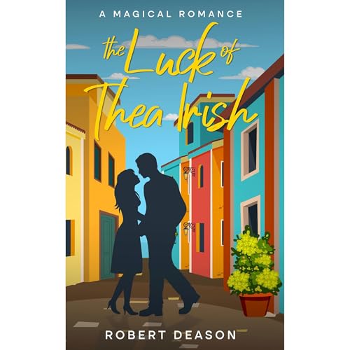 The Luck of Thea Irish by Robert Deason