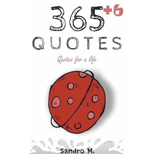 365+6 Quotes by Sandro M.