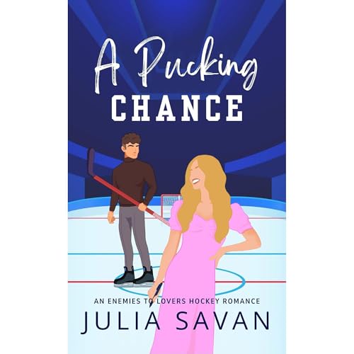 A Pucking Chance by Julia Savan