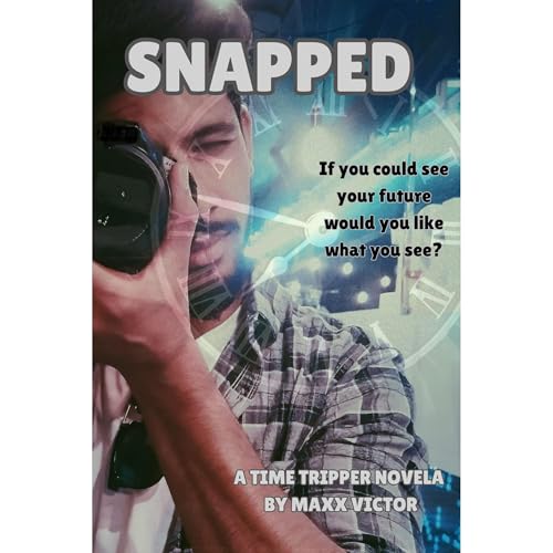 Snapped by Maxx Victor