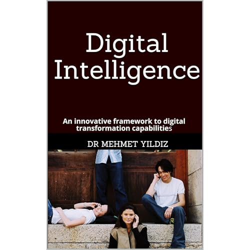 Digital Intelligence by Dr Mehmet Yildiz