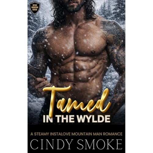Tamed in the Wylde
