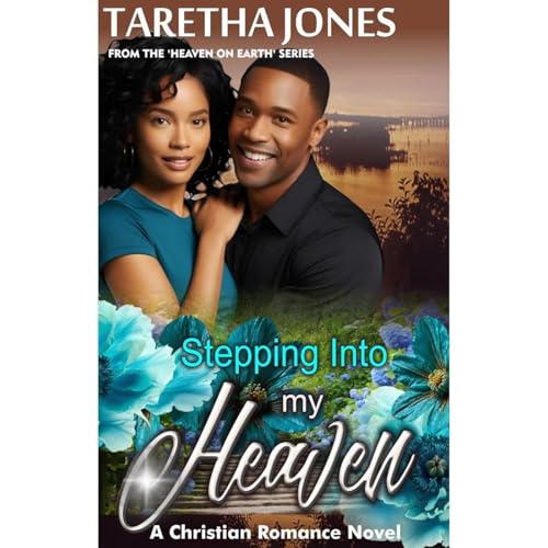 Stepping into my Heaven