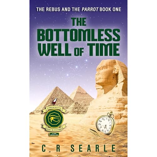 The Bottomless Well of Time by C R Searle