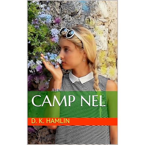 CAMP NEL by D. K. Hamlin