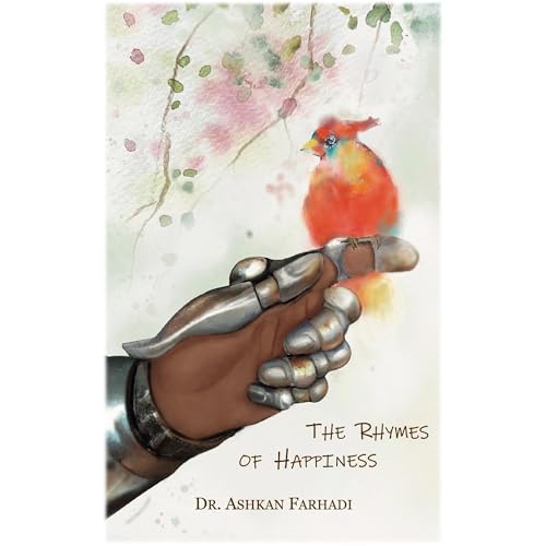 The Rhymes of Happiness by Ashkan Farhadi