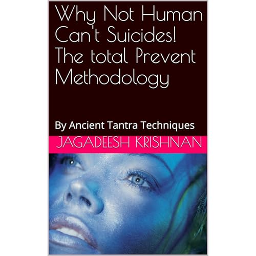 Why Not Human Can't Suicide The total Prevention Methodology