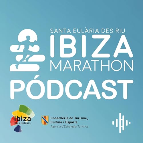 Ibiza Marathon Pódcast by Maratón Radio