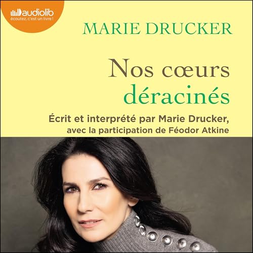 Nos coeurs déracinés