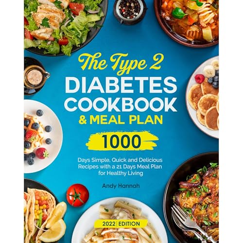 The Type 2 Diabetes Cookbook and Meal Plan by Andy Hannah