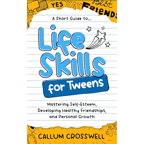 Life Skills for Tweens