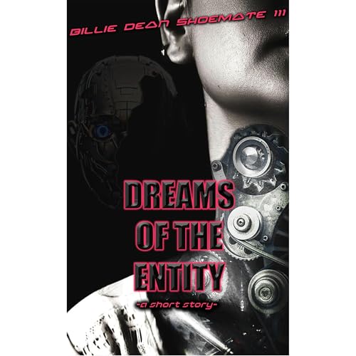 Dreams of the Entity