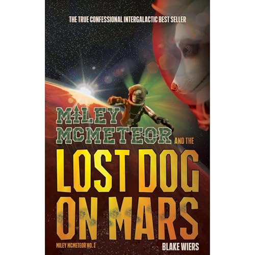 Miley McMeteor and the Lost Dog On Mars