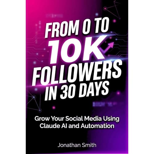 From 0 to 10K Followers In 30 Days