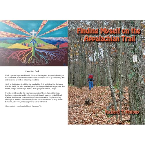 Finding Myself on the Appalachian Trail by Richard Antony