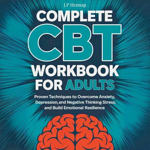 Complete CBT Workbook for Adults