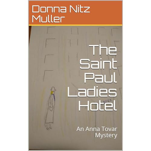 The Saint Paul Ladies Hotel by Donna Nitz Muller