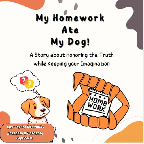 My Homework Ate My Dog!