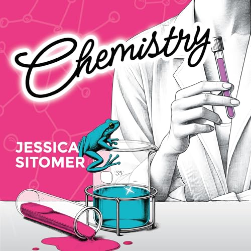 Chemistry by Jessica Sitomer
