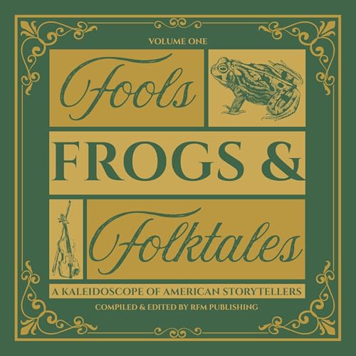 Fools, Frogs, and Folktales