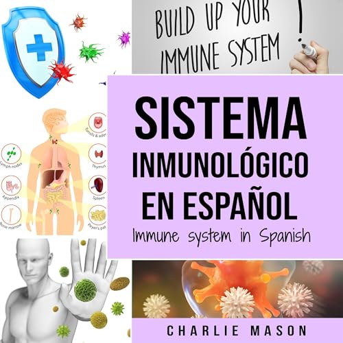 Sistema Inmunológico [Immune System] by Charlie Mason