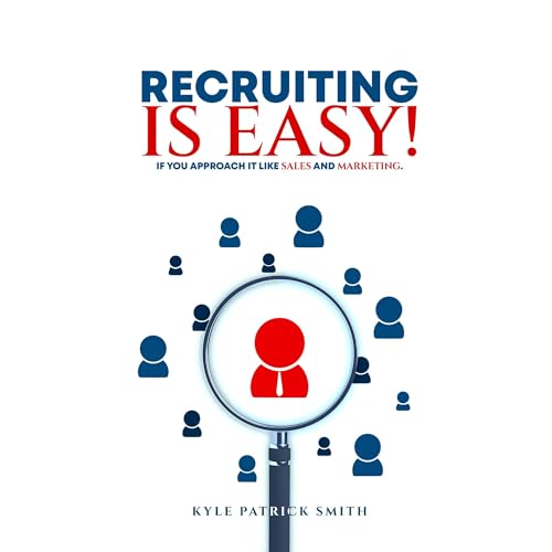 Recruiting Is Easy!