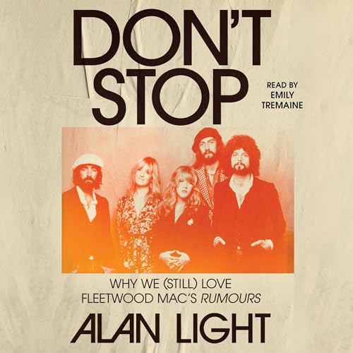 Don't Stop by Alan Light