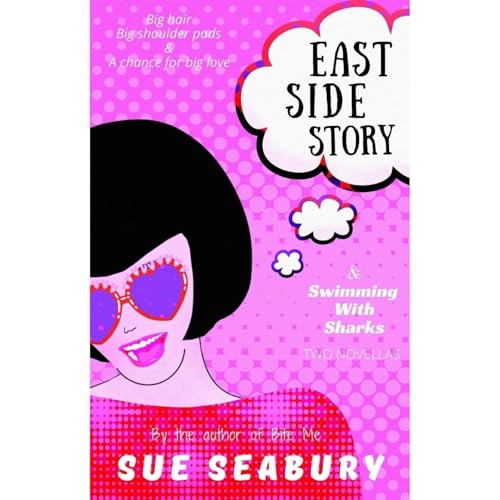 East Side Story & Swimming With Sharks