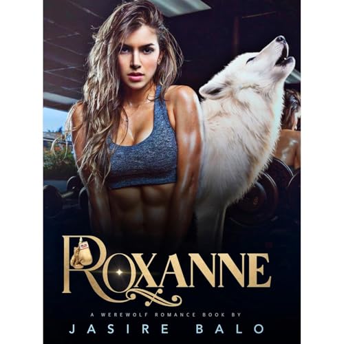 Roxanne by Jasire Balo